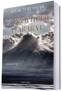 La Prophetie d'Ararat par Sévag Torossian