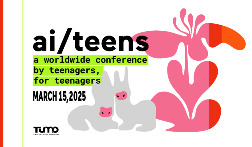 ai/teens: A Worldwide Conference by Teenagers for Teenagers